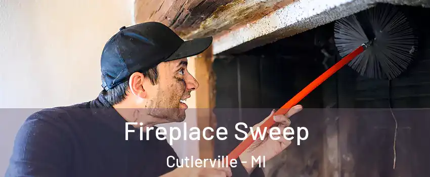  Fireplace Sweep Cutlerville - MI