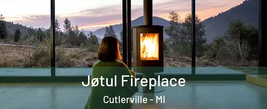  Jøtul Fireplace Cutlerville - MI
